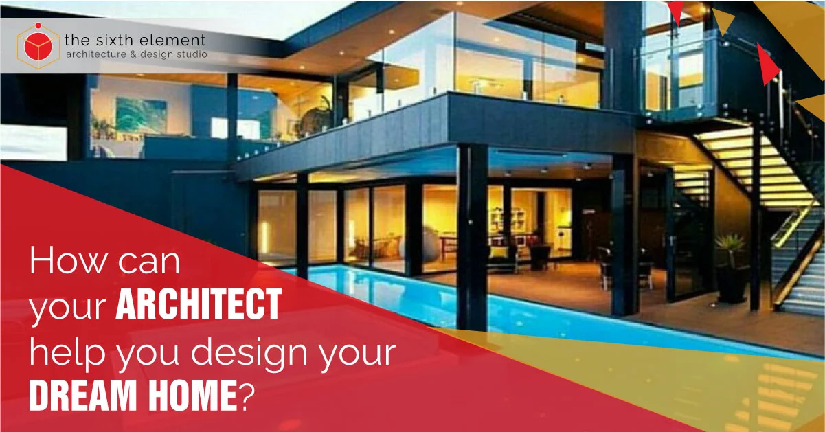 architect help you design your dream home