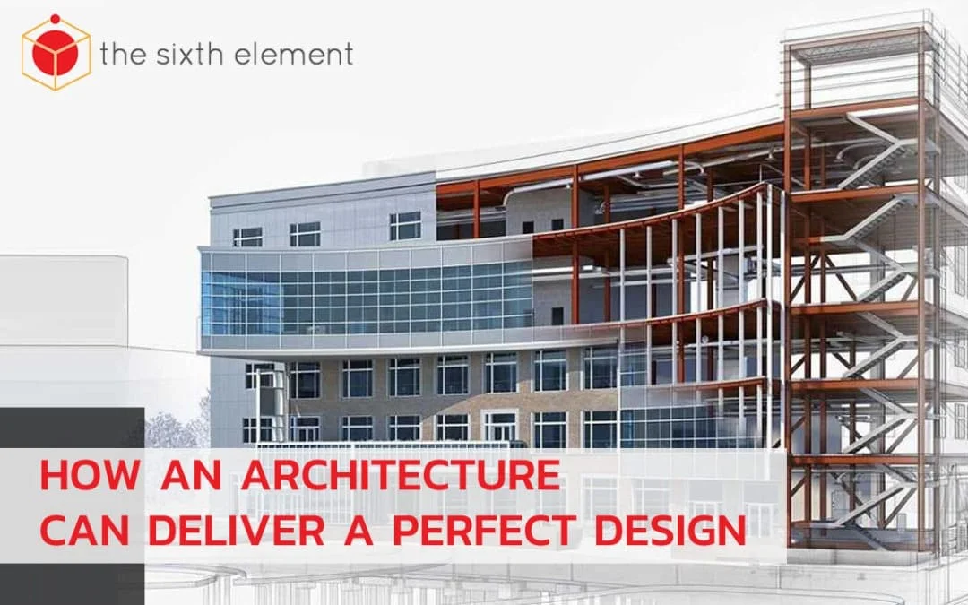 How An Architecture Can Deliver A Perfect Design