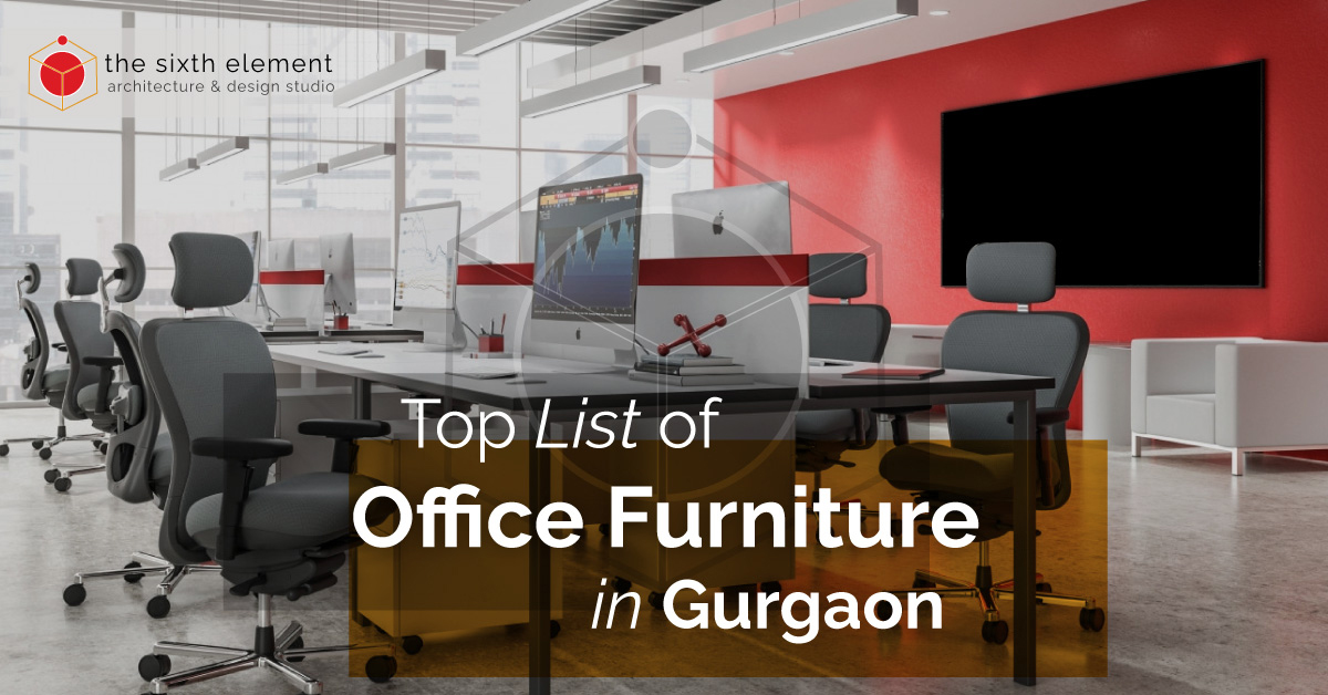 Top List of Office Furniture 