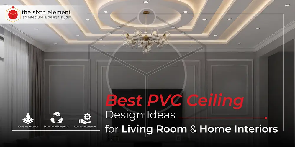 PVC Ceiling Design Ideas for Living Room