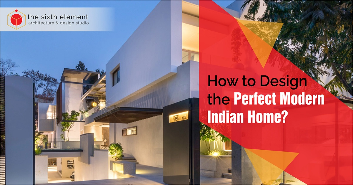 design the perfect indian home