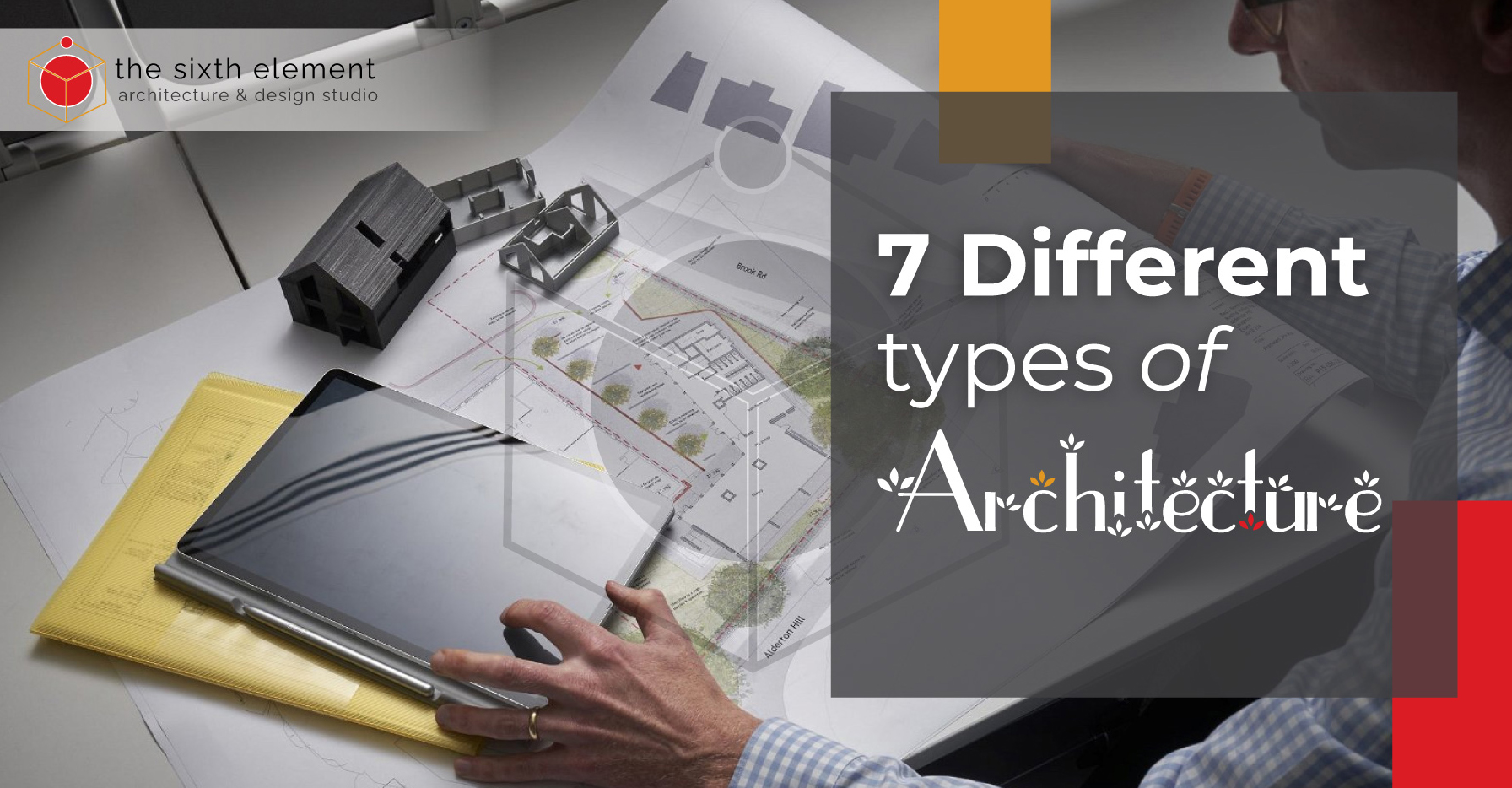 7 Different Types of Architecture